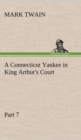 A Connecticut Yankee in King Arthur's Court, Part 7. - Book