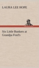 Six Little Bunkers at Grandpa Ford's - Book