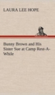 Bunny Brown and His Sister Sue at Camp Rest-A-While - Book