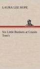 Six Little Bunkers at Cousin Tom's - Book