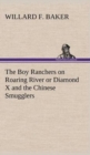 The Boy Ranchers on Roaring River or Diamond X and the Chinese Smugglers - Book
