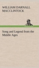 Song and Legend from the Middle Ages - Book