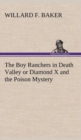 The Boy Ranchers in Death Valley or Diamond X and the Poison Mystery - Book