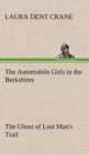 The Automobile Girls in the Berkshires the Ghost of Lost Man's Trail - Book