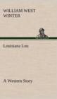 Louisiana Lou a Western Story - Book