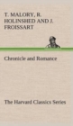 Chronicle and Romance (the Harvard Classics Series) - Book