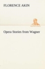 Opera Stories from Wagner - Book