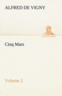 Cinq Mars - Volume 2 - Book