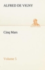 Cinq Mars - Volume 5 - Book