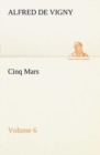 Cinq Mars - Volume 6 - Book