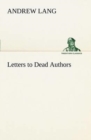 Letters to Dead Authors - Book