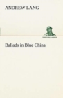 Ballads in Blue China - Book
