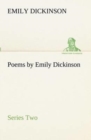 Poems by Emily Dickinson, Series Two - Book