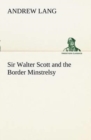 Sir Walter Scott and the Border Minstrelsy - Book