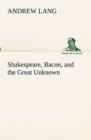 Shakespeare, Bacon, and the Great Unknown - Book