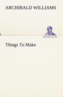 Things to Make - Book