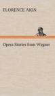 Opera Stories from Wagner - Book