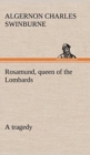 Rosamund, Queen of the Lombards, a Tragedy - Book