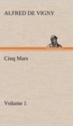 Cinq Mars - Volume 1 - Book