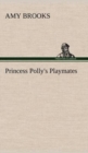 Princess Polly's Playmates - Book