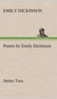 Poems by Emily Dickinson, Series Two - Book