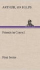 Friends in Council - First Series - Book
