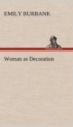 Woman as Decoration - Book