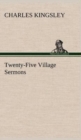 Twenty-Five Village Sermons - Book