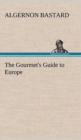 The Gourmet's Guide to Europe - Book