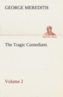 The Tragic Comedians - Volume 2 - Book