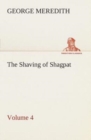 The Shaving of Shagpat an Arabian Entertainment - Volume 4 - Book