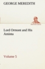 Lord Ormont and His Aminta - Volume 5 - Book