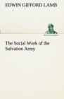 The Social Work of the Salvation Army - Book