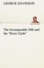 The Incomparable 29th and the River Clyde - Book