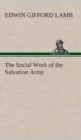 The Social Work of the Salvation Army - Book
