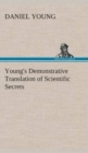 Young's Demonstrative Translation of Scientific Secrets - Book