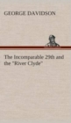 The Incomparable 29th and the "River Clyde" - Book