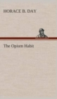 The Opium Habit - Book