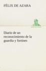 Diario de Un Reconocimiento de la Guardia y Fortines - Book