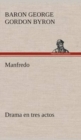 Manfredo Drama En Tres Actos - Book