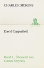 David Copperfield - Band 1, Ubersetzt von Gustav Meyrink - Book