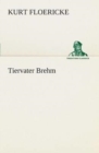 Tiervater Brehm - Book