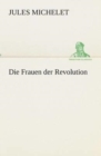 Die Frauen Der Revolution - Book