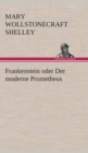 Frankenstein Oder Der Moderne Prometheus - Book