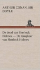 de Dood Van Sherlock Holmes - de Terugkeer Van Sherlock Holmes - Book