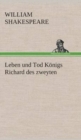 Leben und Tod K?nigs Richard des zweyten - Book