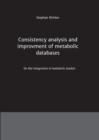 Consistency Analysis and Improvement of Metabolic Databases - Book