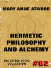 Hermetic Philosophy and Alchemy - eBook