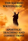 The Sacred Writings of Apostolic Teaching and Constitutions - eBook
