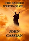 The Sacred Writings of John Cassian - eBook